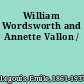 William Wordsworth and Annette Vallon /