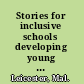 Stories for inclusive schools developing young pupil's skills in assembly and in the classroom /