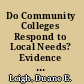 Do Community Colleges Respond to Local Needs? Evidence from California /
