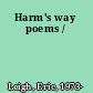 Harm's way poems /