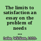The limits to satisfaction an essay on the problem of needs and commodities /