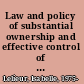 Law and policy of substantial ownership and effective control of airlines : prospects for change /