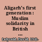 Aligarh's first generation : Muslim solidarity in British India /