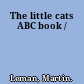 The little cats ABC book /