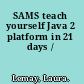 SAMS teach yourself Java 2 platform in 21 days /
