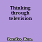 Thinking through television