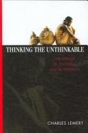 Thinking the unthinkable : the riddles of classical social theories /