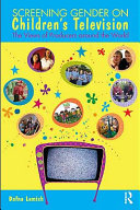 Screening gender on children's television the views of producers around the world /