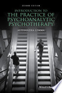 Introduction to the practice of psychoanalytic psychotherapy /