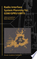 Radio interface system planning for GSM/GPRS/UMTS /