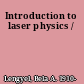Introduction to laser physics /