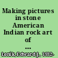 Making pictures in stone American Indian rock art of the Northeast /