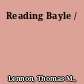 Reading Bayle /