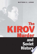 The Kirov murder and Soviet history /