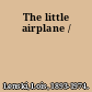 The little airplane /