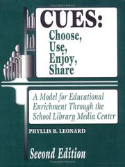 CUES : choose, use, enjoy, share : a model for educational enrichment through the school library media center /