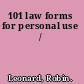 101 law forms for personal use /