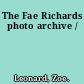 The Fae Richards photo archive /