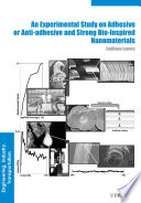 An experimental study on adhesive or anti-adhesive, bio-inspired experimental nanomaterials /