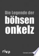 Die Legende der Böhsen Onkelz /