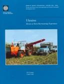 Ukraine : Review of farm restructuring experiences.