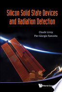 Silicon solid state devices and radiation detection