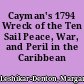 Cayman's 1794 Wreck of the Ten Sail Peace, War, and Peril in the Caribbean /