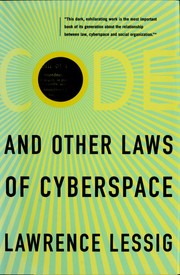 Code and other laws of cyberspace /