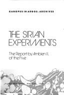 The Sirian experiments : the report by Ambien II, of the five /