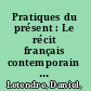 Pratiques du présent : Le récit français contemporain et la construction narrative du temps /