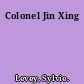 Colonel Jin Xing