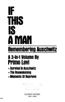 If this is a man : remembering Auschwitz /