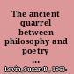 The ancient quarrel between philosophy and poetry revisited Plato and the Greek literary tradition /