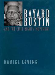 Bayard Rustin and the civil rights movement /