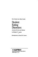 Student eating disorders : anorexia nervosa and bulimia /