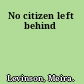 No citizen left behind