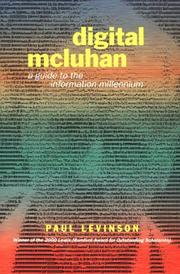 Digital McLuhan : a guide to the information millenium /