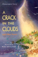 A crack in the clouds and other poems /