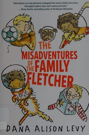 The misadventures of the family Fletcher /