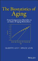 The biostatistics of aging : from Gompertzian mortality and to an index of aging-relatedness /