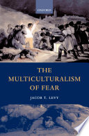 The multiculturalism of fear