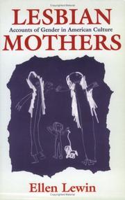 Lesbian mothers : accounts of gender in American culture /