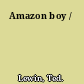 Amazon boy /