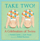 Take two! : a celebration of twins /