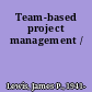 Team-based project management /