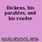 Dickens, his parables, and his reader