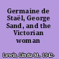 Germaine de Staël, George Sand, and the Victorian woman artist