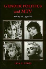 Gender politics and MTV : voicing the difference /