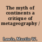 The myth of continents a critique of metageography /