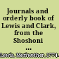 Journals and orderly book of Lewis and Clark, from the Shoshoni camp on Lemhi River to the encampment on the Columbia River near the mouth of the Umatilla River August 21, 1805 - October 20, 1805